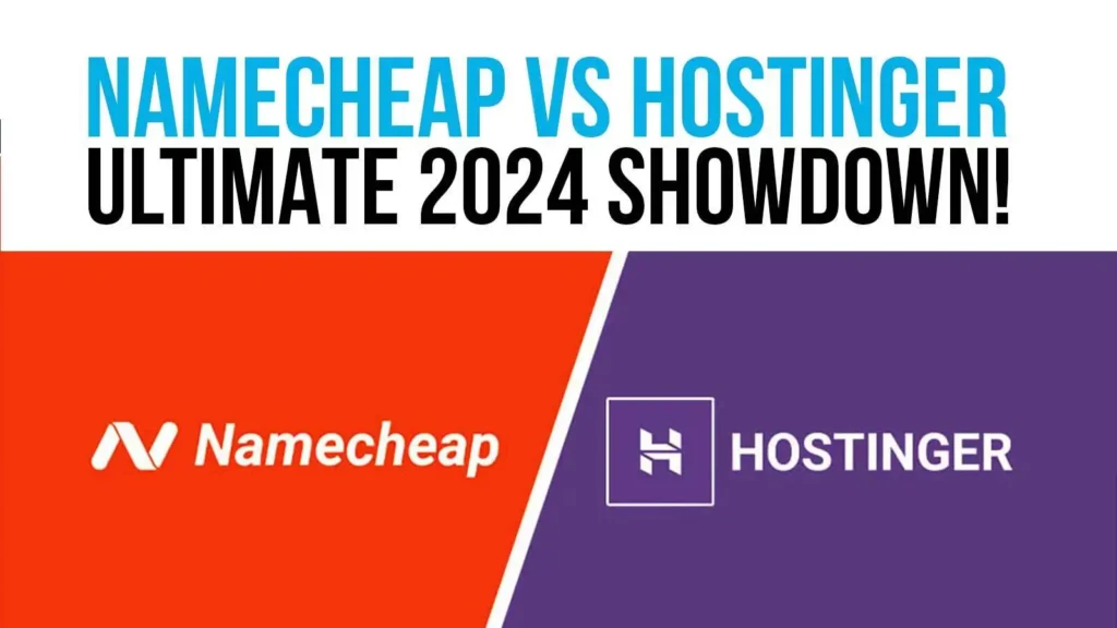 Namecheap Vs Hostinger